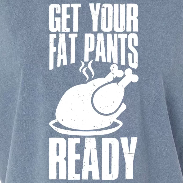 Thanksgiving Get Your Fat Pant Ready Garment-Dyed Women's Muscle Tee