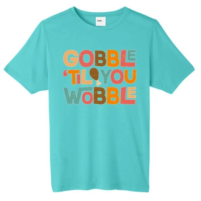 Thanksgiving Gobble 'Til You Wobble Dinner Vintage ChromaSoft Performance T-Shirt