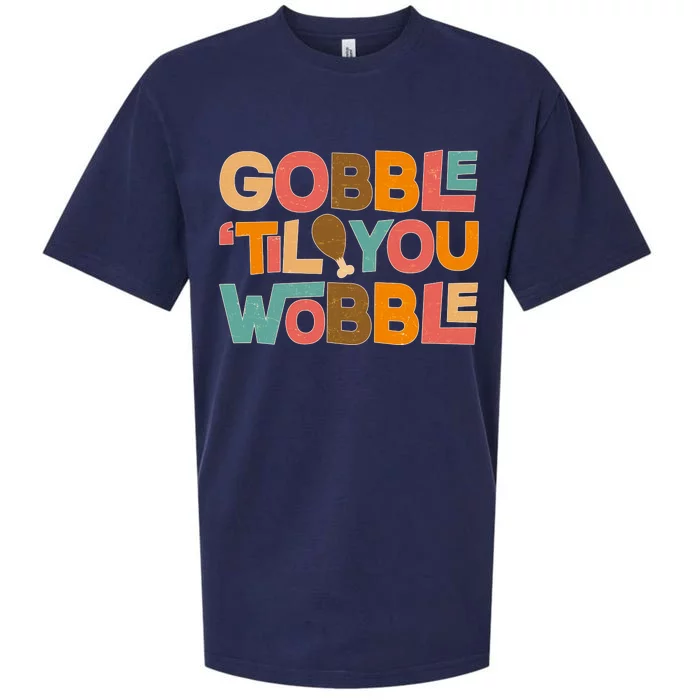 Thanksgiving Gobble 'Til You Wobble Dinner Vintage Sueded Cloud Jersey T-Shirt