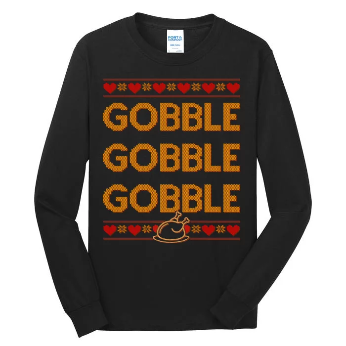 Thanksgiving Gobble X3 Ugly Sweater Tall Long Sleeve T-Shirt