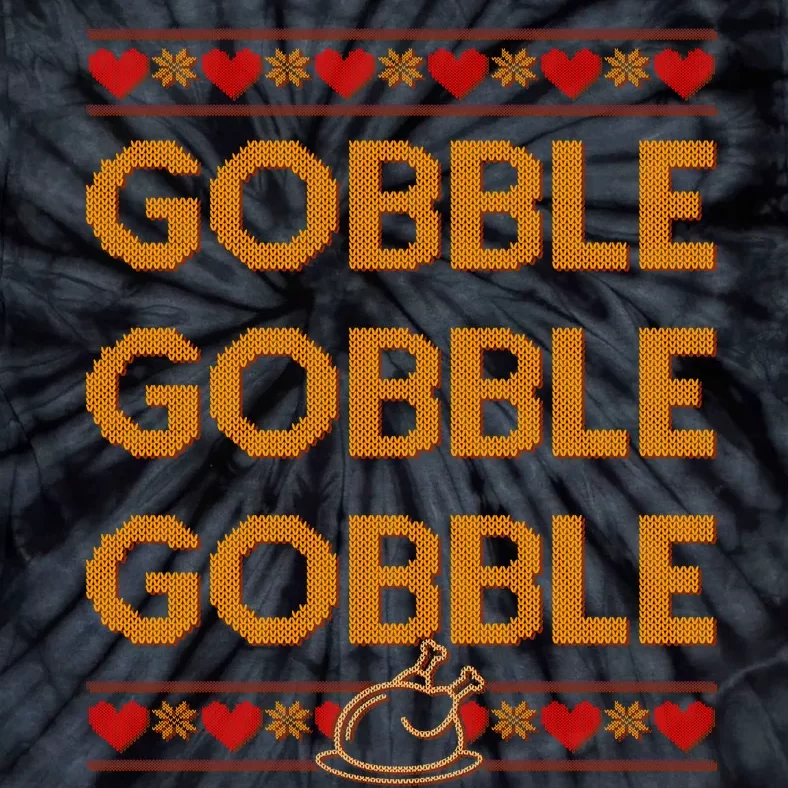 Thanksgiving Gobble X3 Ugly Sweater Tie-Dye T-Shirt