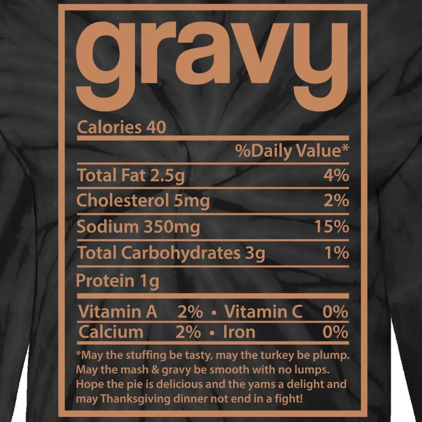 Thanksgiving Gravy Nutrition Facts Tie-Dye Long Sleeve Shirt