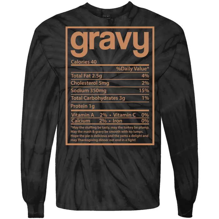 Thanksgiving Gravy Nutrition Facts Tie-Dye Long Sleeve Shirt