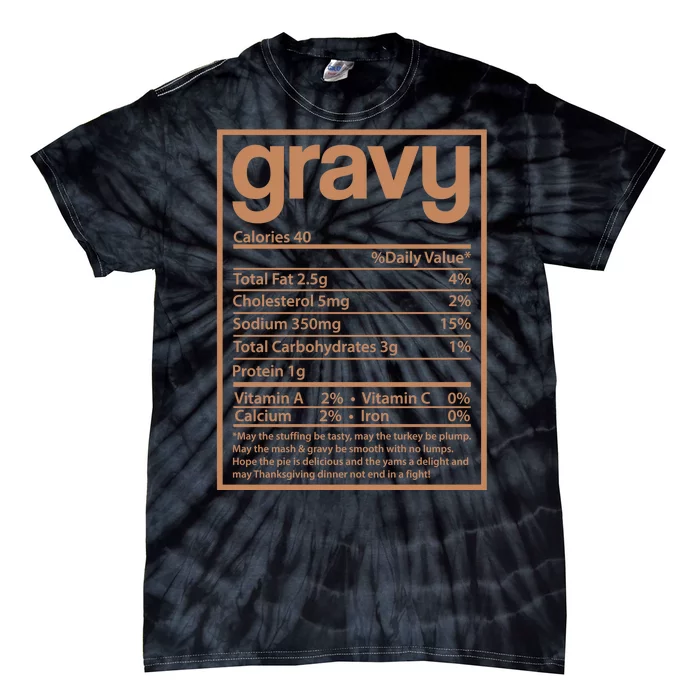 Thanksgiving Gravy Nutrition Facts Tie-Dye T-Shirt