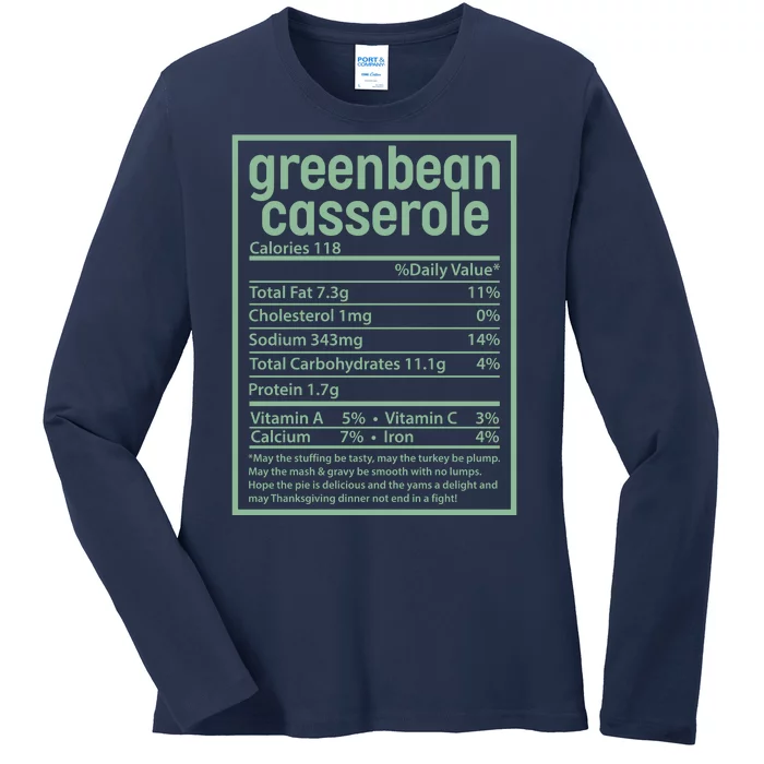 Thanksgiving Greenbean Casserole Nutrition Facts Ladies Long Sleeve Shirt