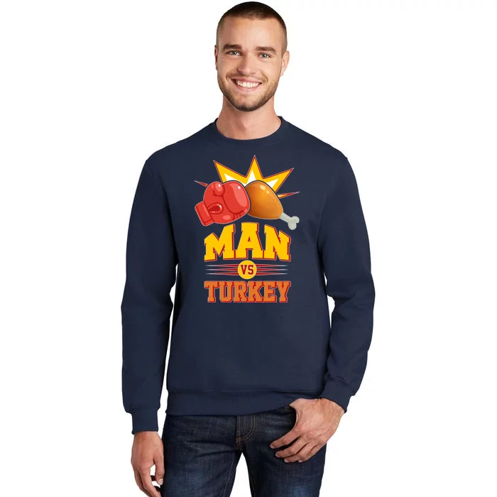 Thanksgiving Man Vs Turkey Fight Sweatshirt