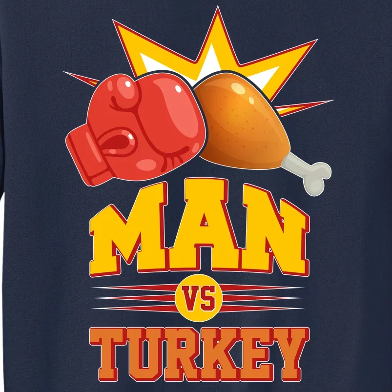 Thanksgiving Man Vs Turkey Fight Sweatshirt