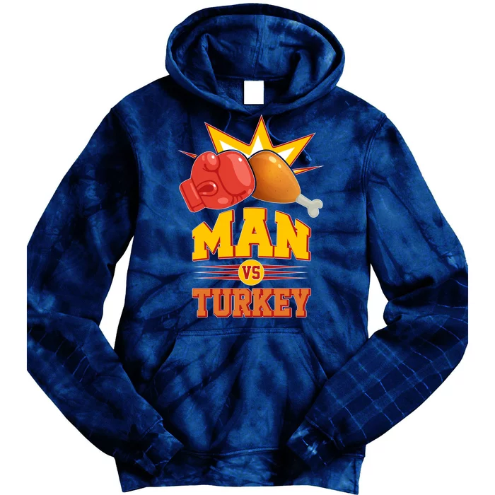 Thanksgiving Man Vs Turkey Fight Tie Dye Hoodie