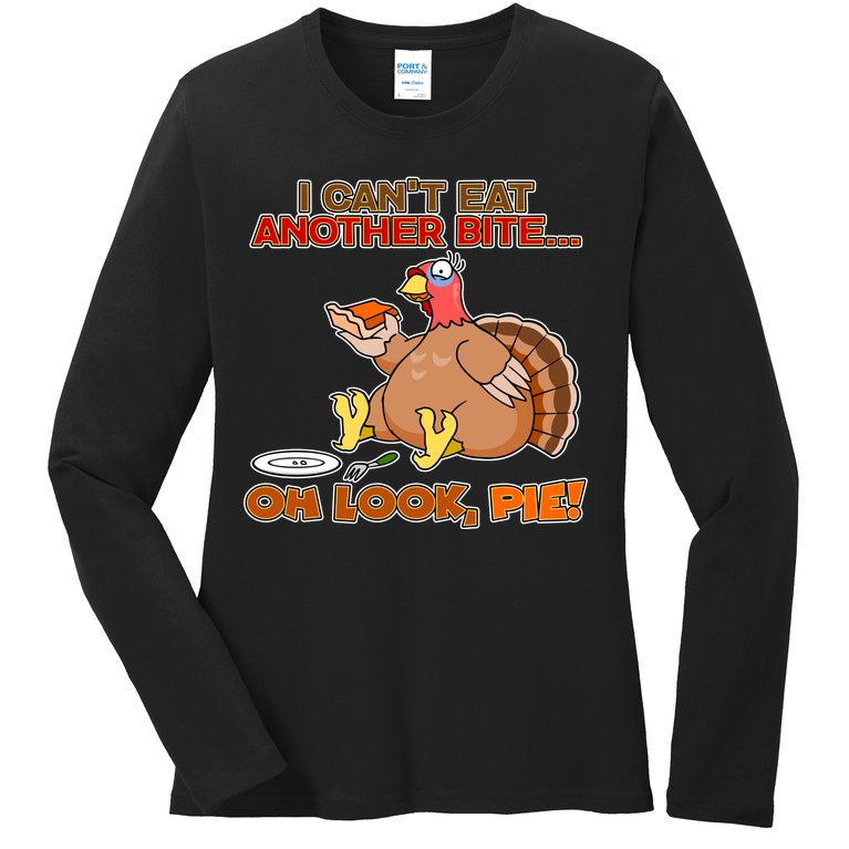 Thanksgiving Oh Look Pie! Ladies Missy Fit Long Sleeve Shirt