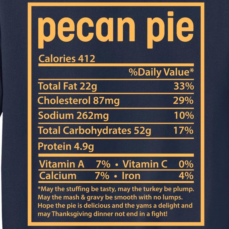 Thanksgiving Pecan Pie Nutrition Facts Sweatshirt