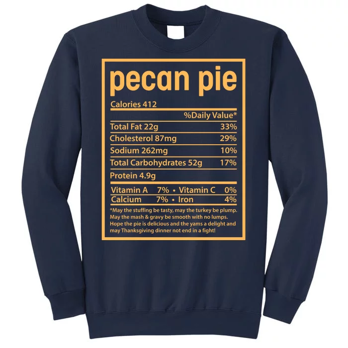 Thanksgiving Pecan Pie Nutrition Facts Sweatshirt