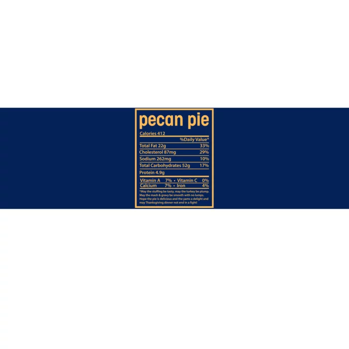 Thanksgiving Pecan Pie Nutrition Facts Bumper Sticker