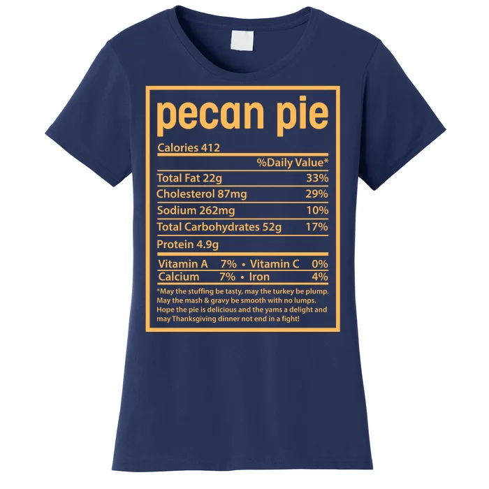 Thanksgiving Pecan Pie Nutrition Facts Women's T-Shirt