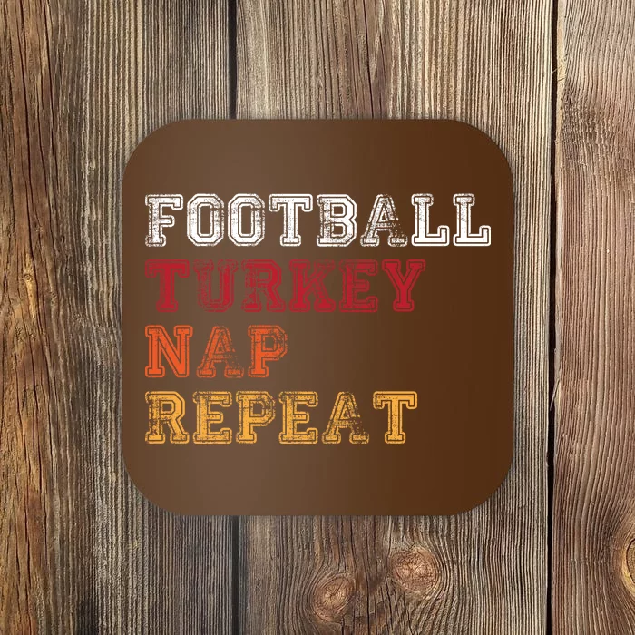 Thanksgiving Schedule Football Turkey Nap Repeat Coaster