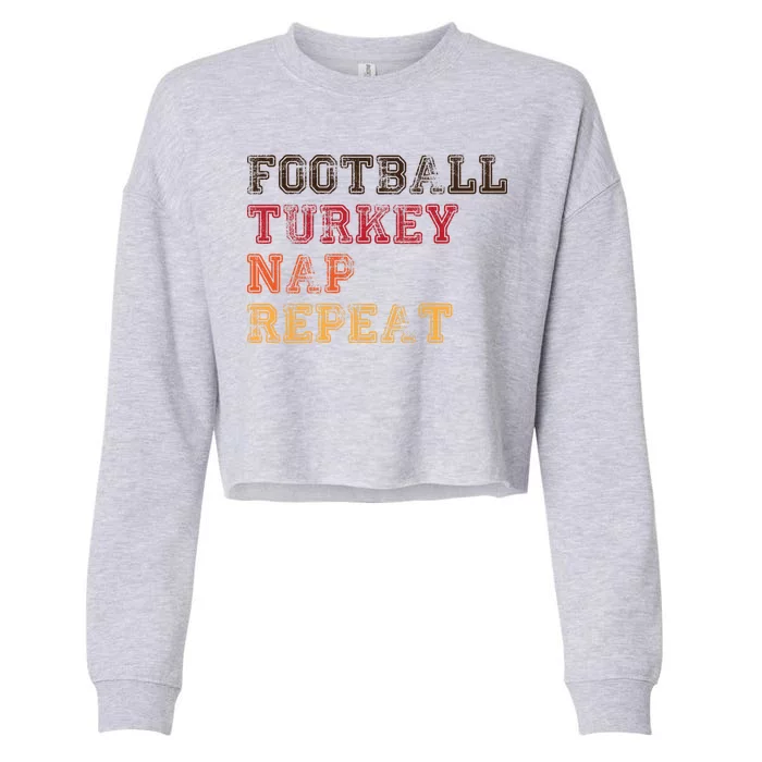 Thanksgiving Schedule Football Turkey Nap Repeat Cropped Pullover Crew