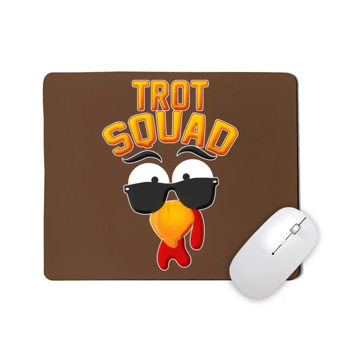 Thanksgiving Trot Squad Turkey Mousepad