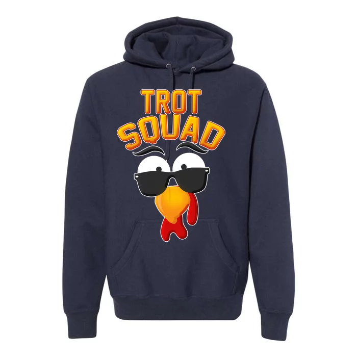 Thanksgiving Trot Squad Turkey Premium Hoodie