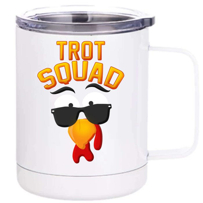 Thanksgiving Trot Squad Turkey Front & Back 12oz Stainless Steel Tumbler Cup