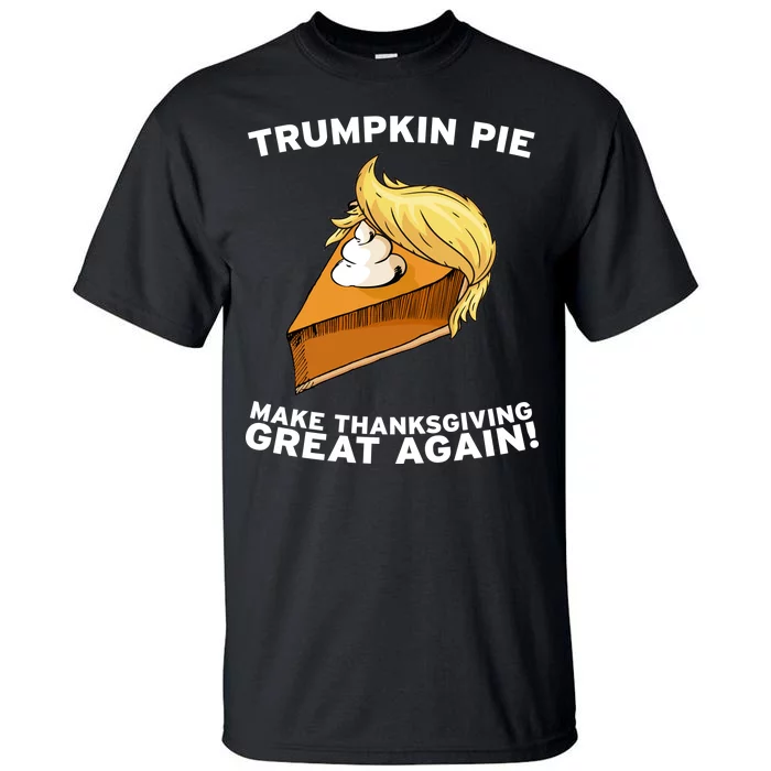 Thanksgiving Trumpkin Pie Tall T-Shirt