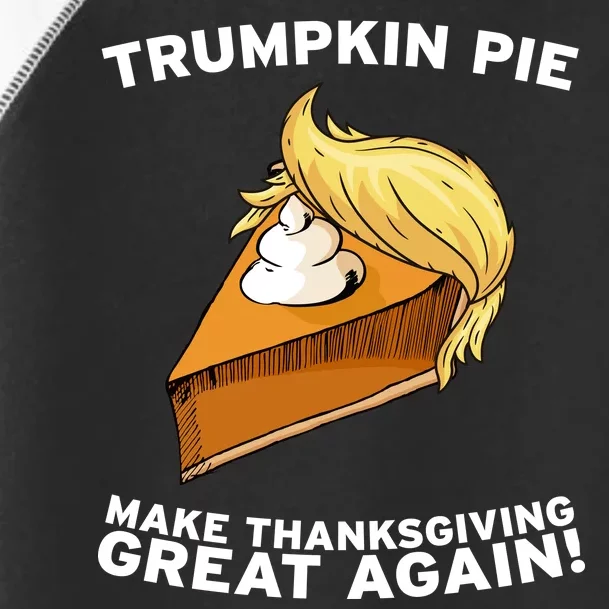 Thanksgiving Trumpkin Pie Toddler Fine Jersey T-Shirt