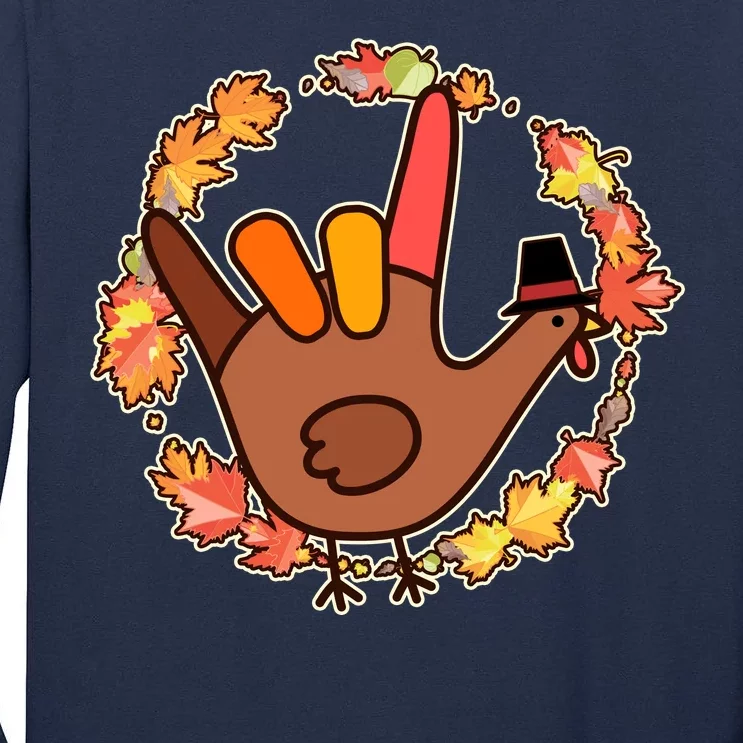 Thanksgiving Turkey Sign Language I Love You Tall Long Sleeve T-Shirt