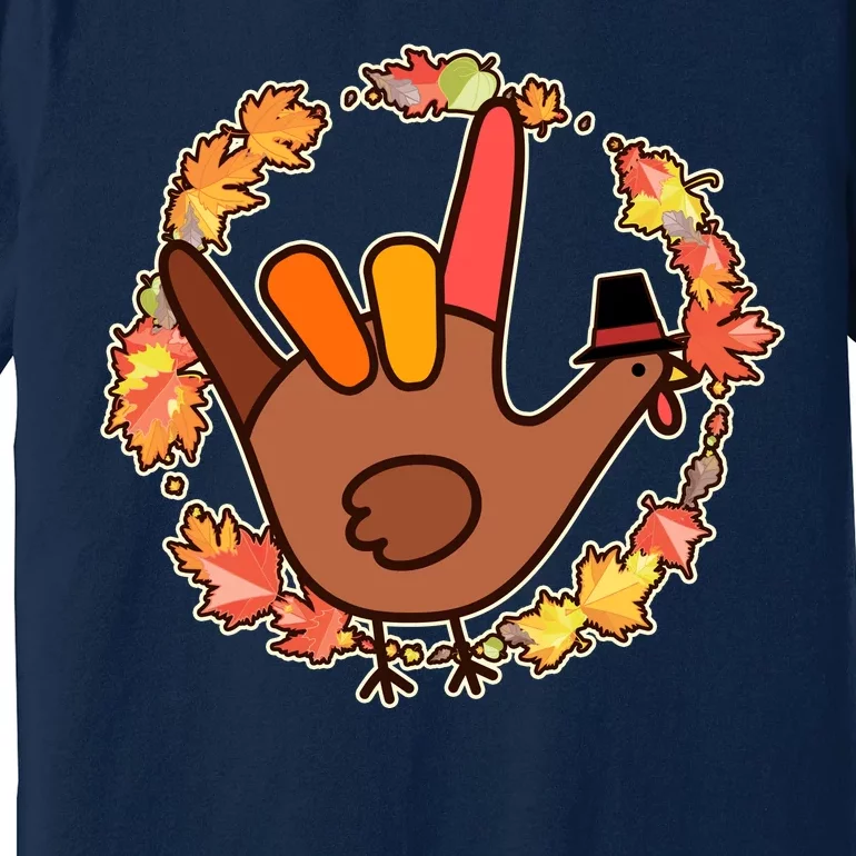 Thanksgiving Turkey Sign Language I Love You Premium T-Shirt