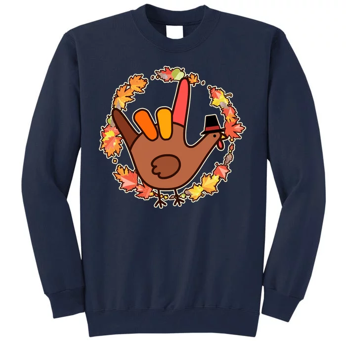 Thanksgiving Turkey Sign Language I Love You Tall Sweatshirt