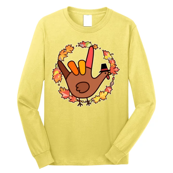 Thanksgiving Turkey Sign Language I Love You Long Sleeve Shirt