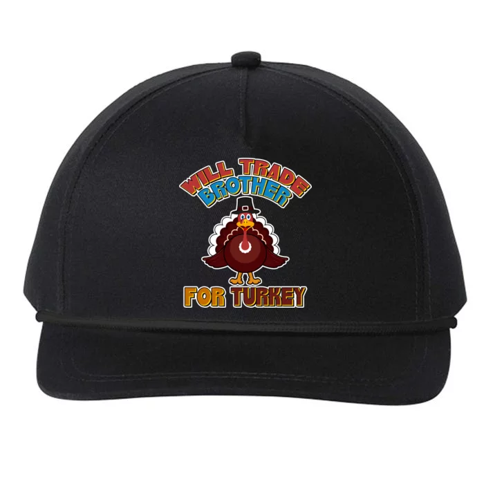 Thanksgiving Will Trade Brother For Turkey Snapback Five-Panel Rope Hat