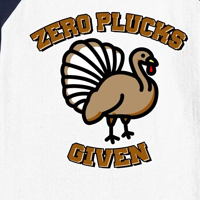 Thanksgiving Zero Plucks Given Turkey Baseball Sleeve Shirt