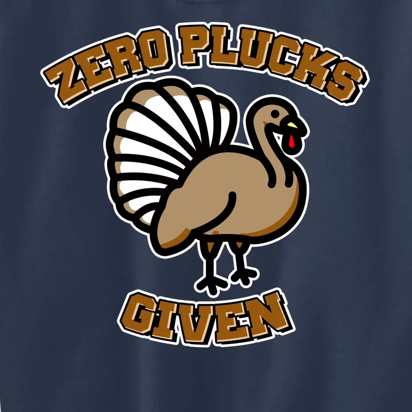 Thanksgiving Zero Plucks Given Turkey Kids Sweatshirt