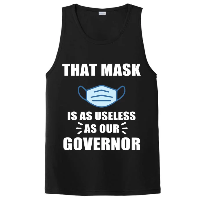 That Mask Is As Useless As Your Governor Performance Tank