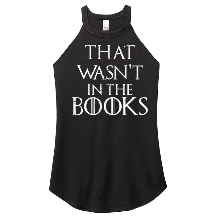 That Wasn't In The Books Women’s Perfect Tri Rocker Tank