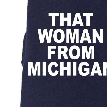 That Woman From Michigan Doggie 3-End Fleece Hoodie