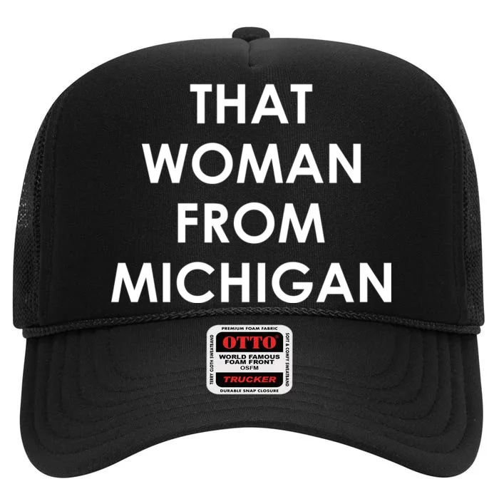 That Woman From Michigan Governor Whitmer High Crown Mesh Trucker Hat