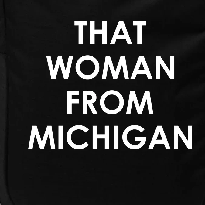 That Woman From Michigan Governor Whitmer Impact Tech Backpack