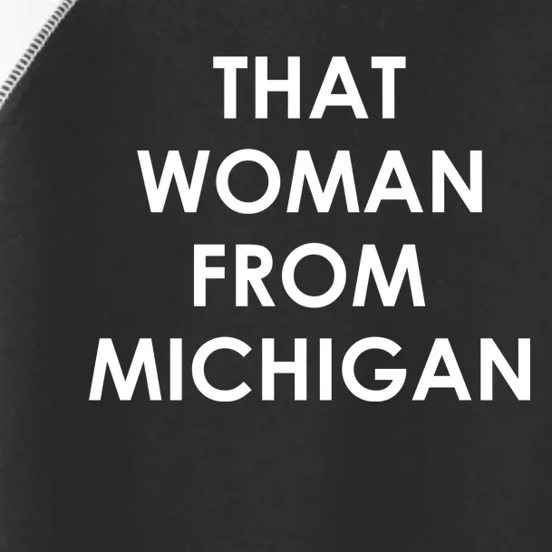 That Woman From Michigan Governor Whitmer Toddler Fine Jersey T-Shirt