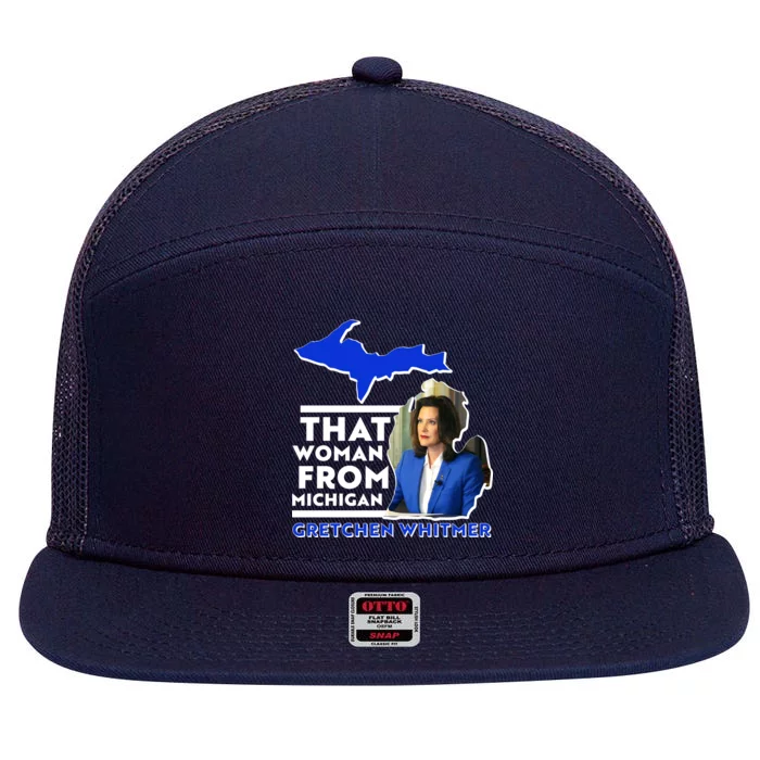 That Woman From Michigan Gretchen Whitmer 7 Panel Mesh Trucker Snapback Hat