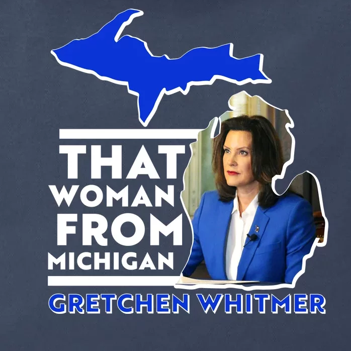 That Woman From Michigan Gretchen Whitmer Zip Tote Bag