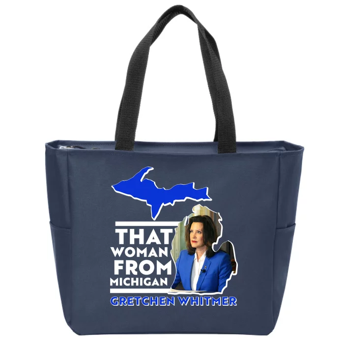 That Woman From Michigan Gretchen Whitmer Zip Tote Bag