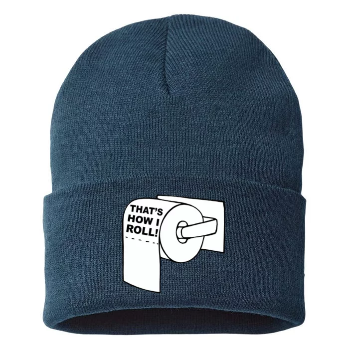 That's How I Roll Toilet Sustainable Knit Beanie