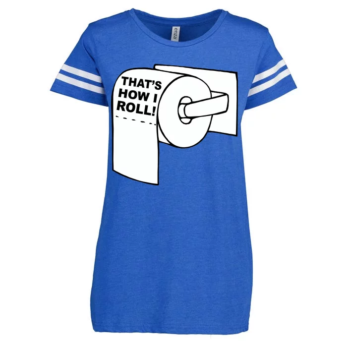 That's How I Roll Toilet Enza Ladies Jersey Football T-Shirt