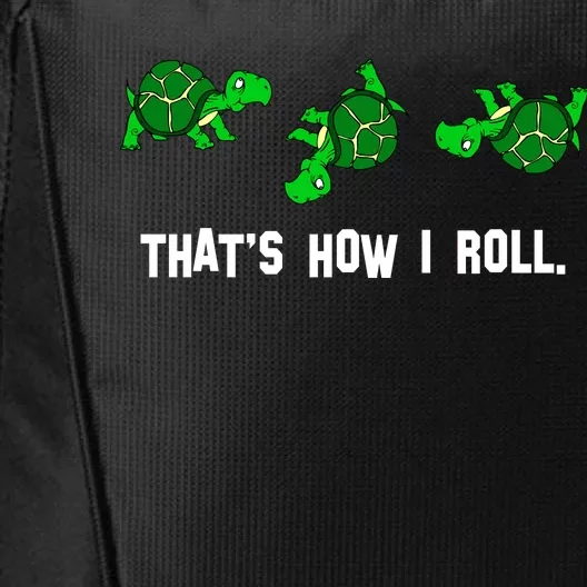 That's How I Roll Turtle City Backpack