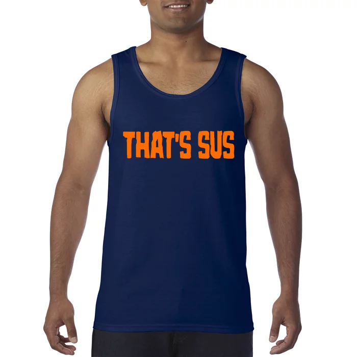 That's Sus Imposter Among Us Tank Top