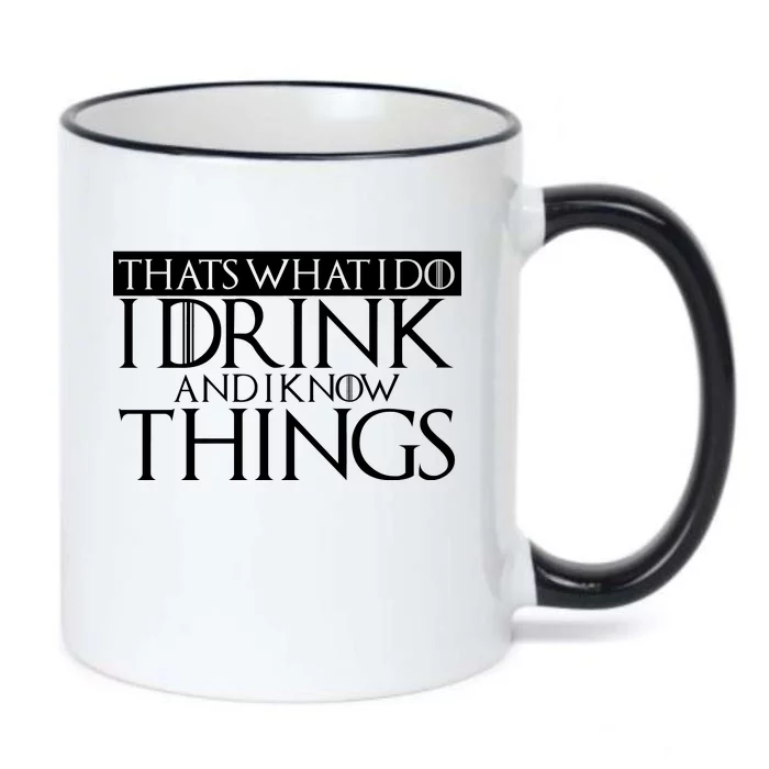 That's What I Do I Drink And I Know Things Black Color Changing Mug