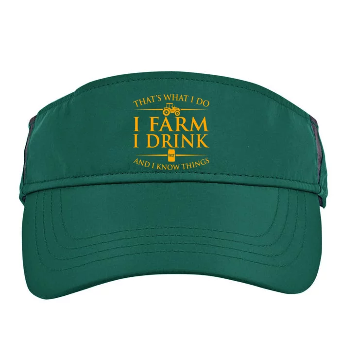 That's What I Do I Farm I Drink And I Know Things Adult Drive Performance Visor