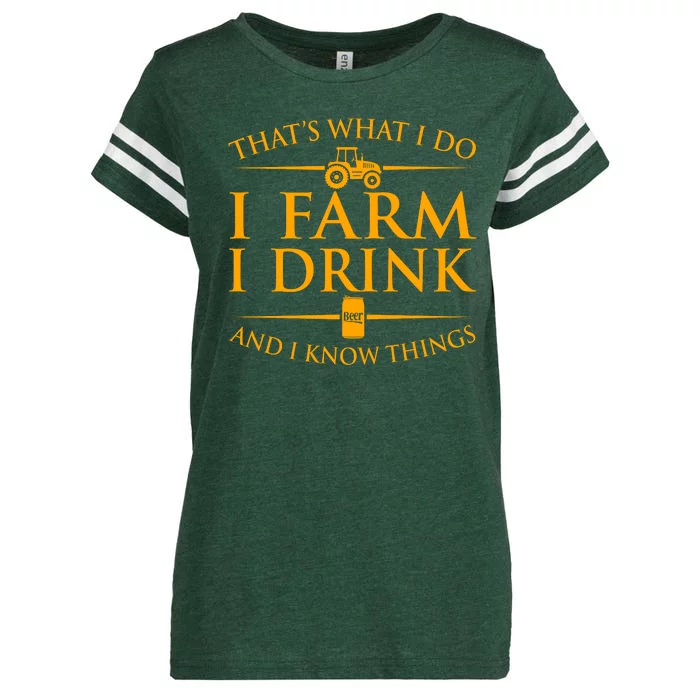 That's What I Do I Farm I Drink And I Know Things Enza Ladies Jersey Football T-Shirt