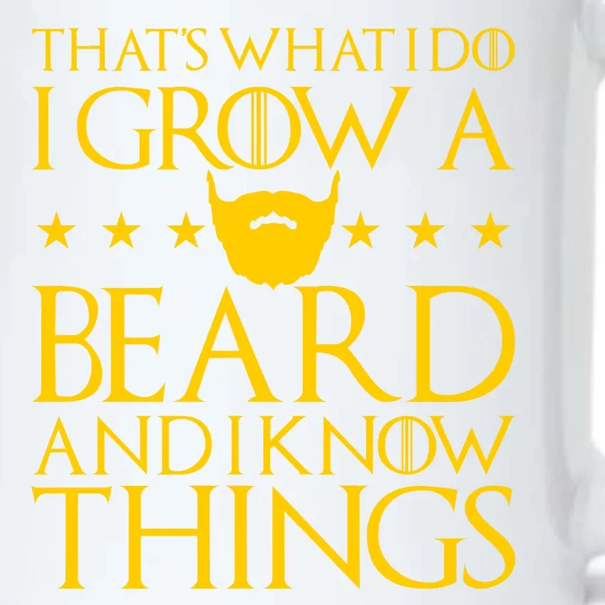 Thats What I Do I Grow A Beard and I Know Things Black Color Changing Mug