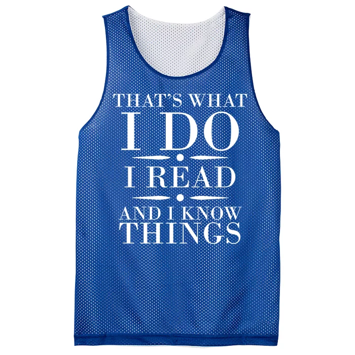 That's What I Do I Read And I Know Things Mesh Reversible Basketball Jersey Tank