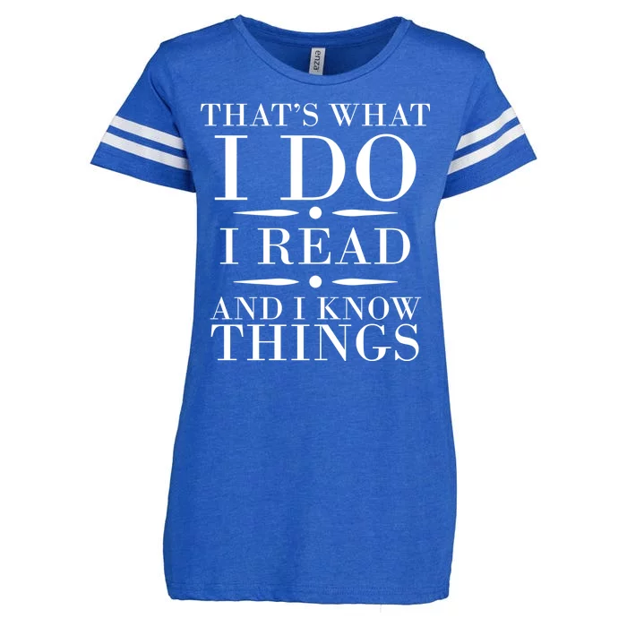 That's What I Do I Read And I Know Things Enza Ladies Jersey Football T-Shirt